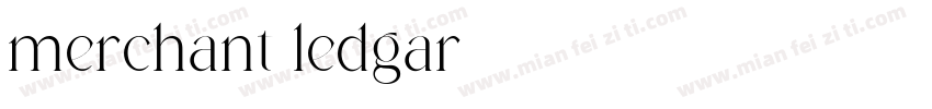 merchant ledgar字体转换